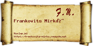 Frankovits Mirkó névjegykártya